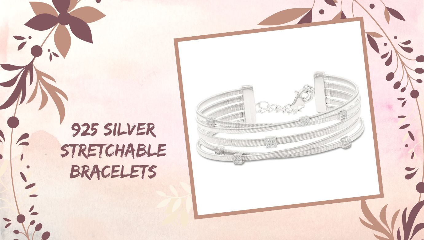 Stretch Without Stress: Discover the Beauty of 925 silver stretchable bracelets