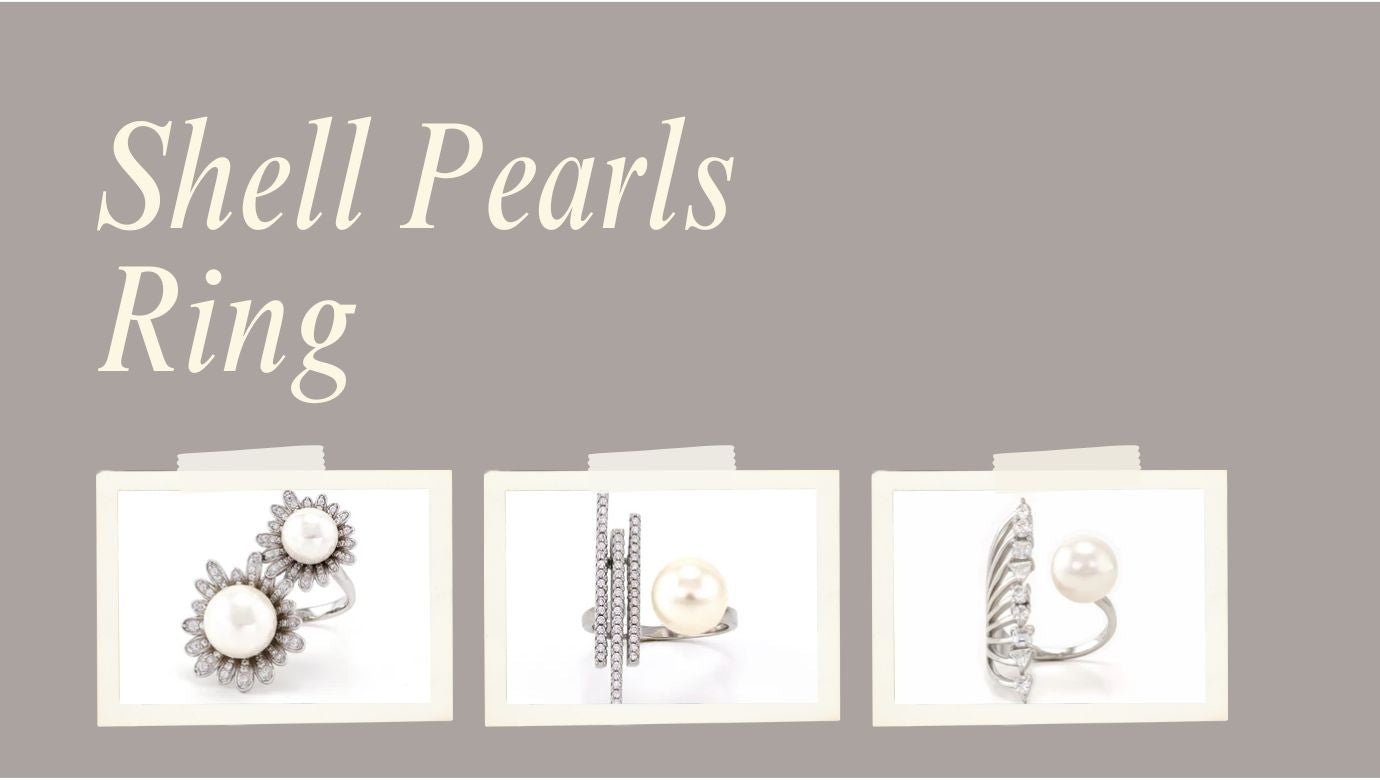 The Timeless Symbolism of Shell Pearls Ring: More Than Just a Piece of Jewelry