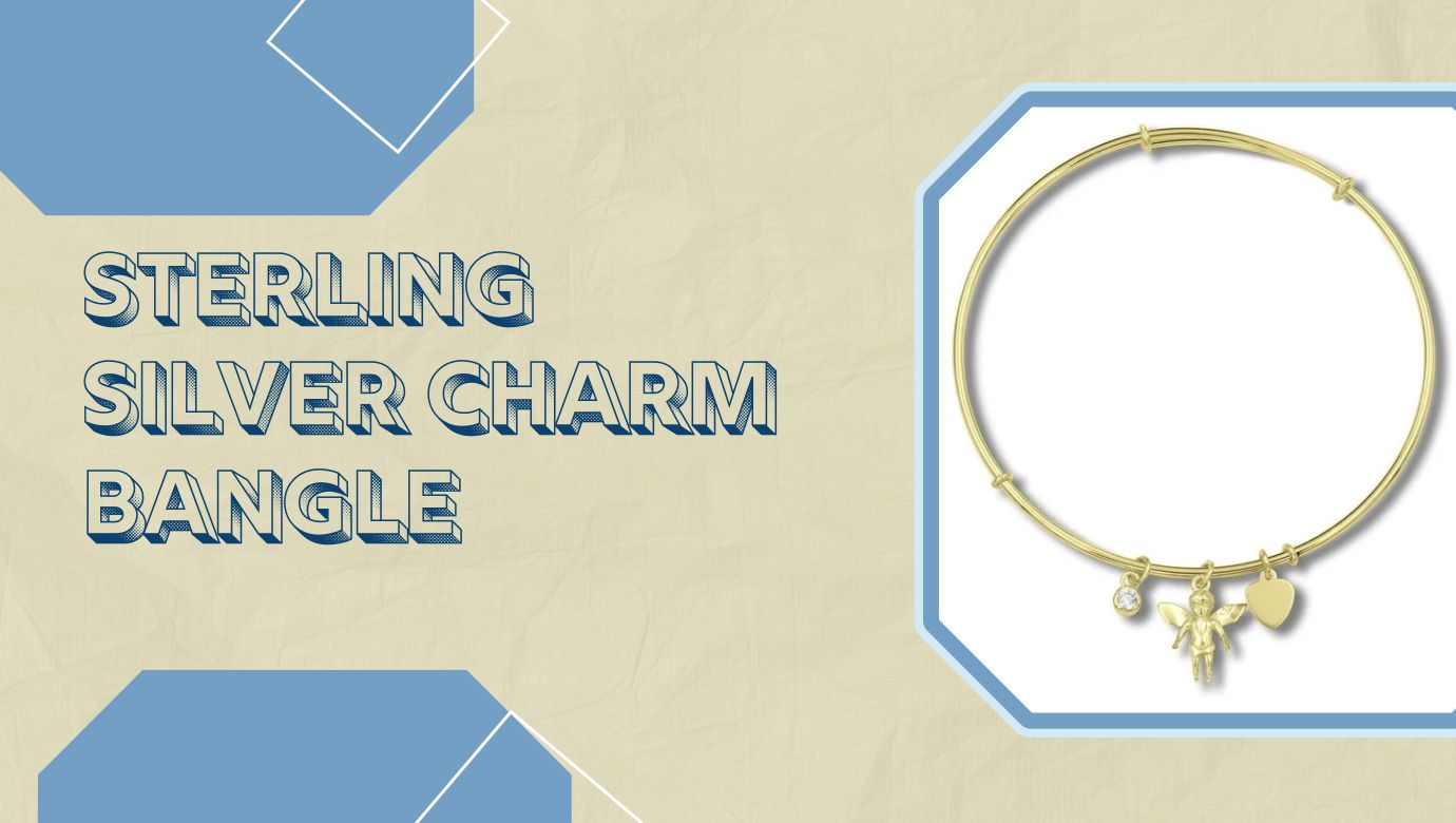 Sterling Silver Charm Bangle: A Timeless Jewelry Essential