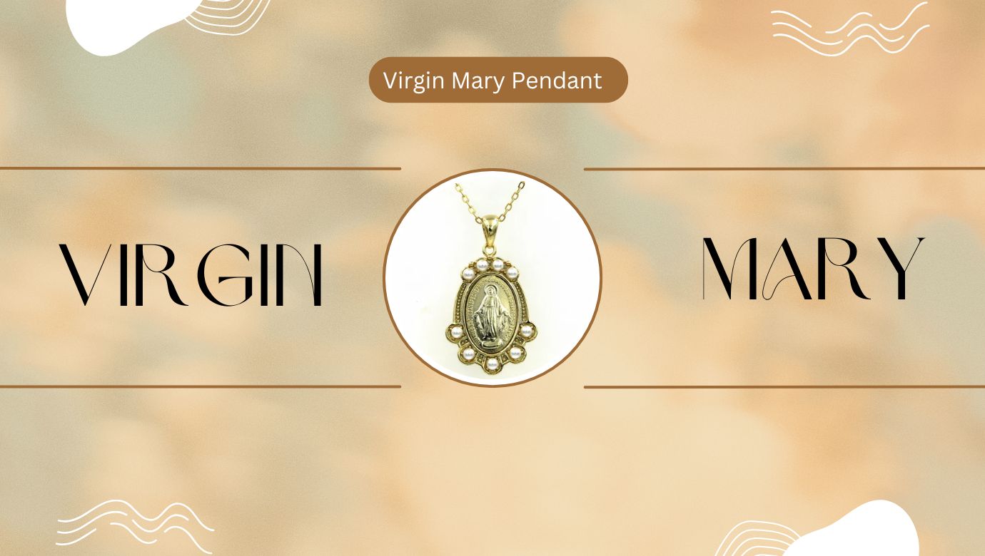 Virgin Mary Pendant: A Timeless Symbol of Faith and Elegance in Jewelry