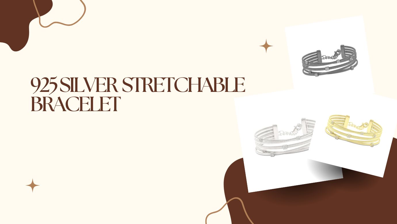 925 Silver Stretchable Bracelet: Jewelry That Symbolizes Flexibility and Strength