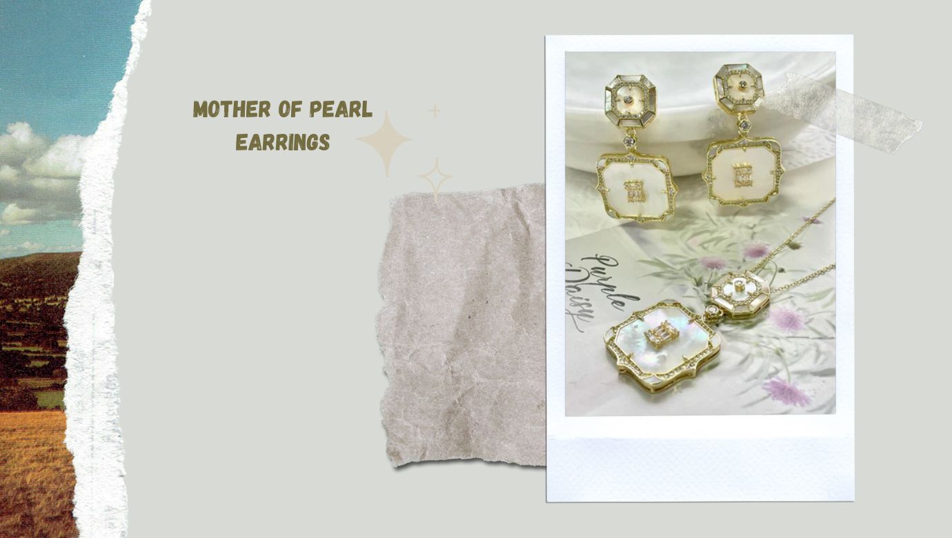 Why Mother of Pearl Earrings Are the Perfect Summer Accessory